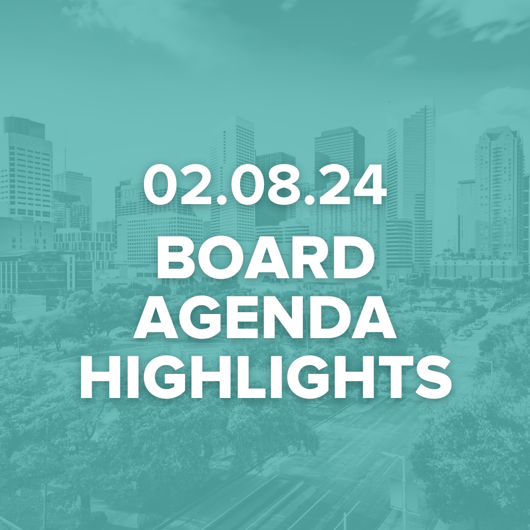 Houston ISD Board Agenda Highlights 02.08.24