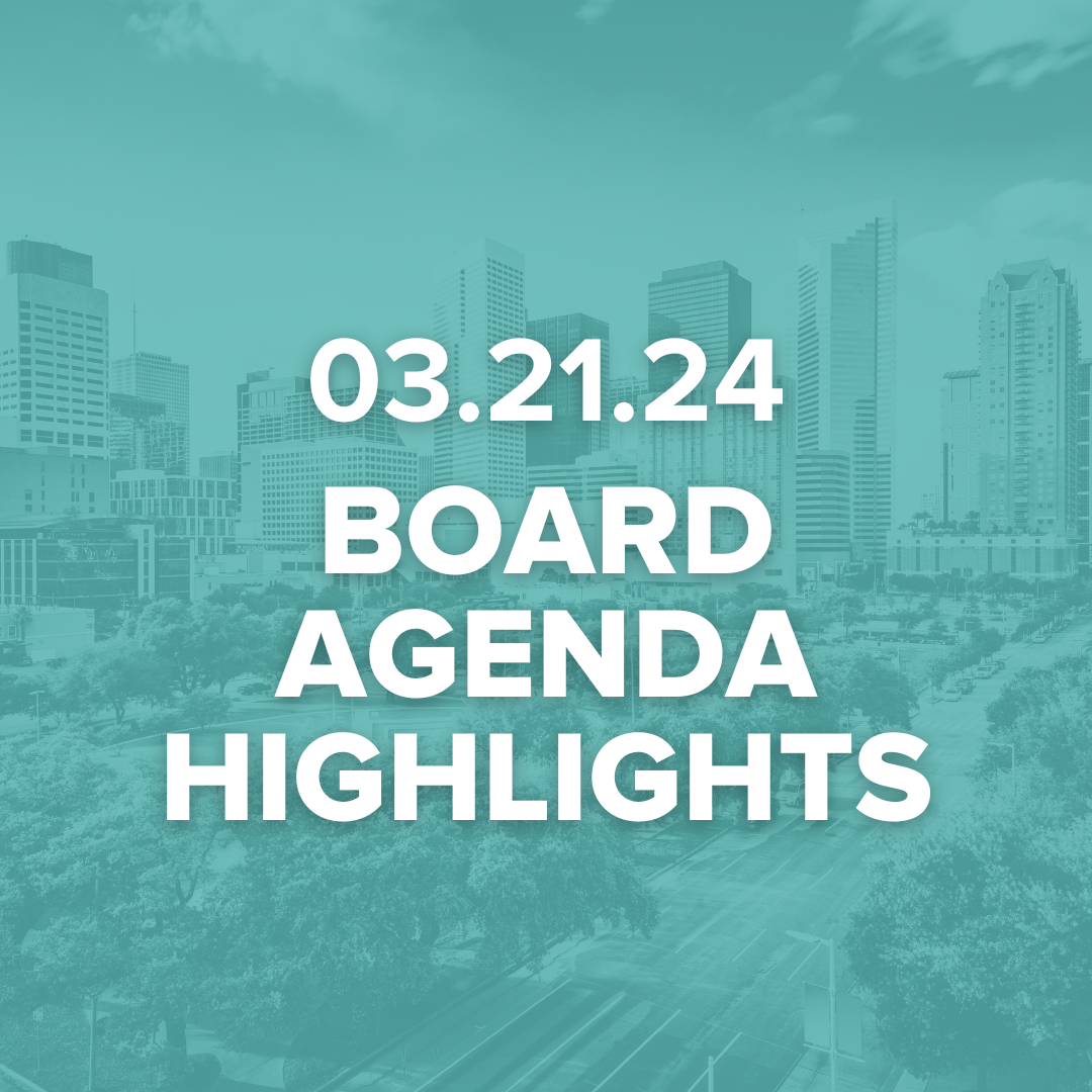 Houston ISD Board Agenda Highlights 03.21.24